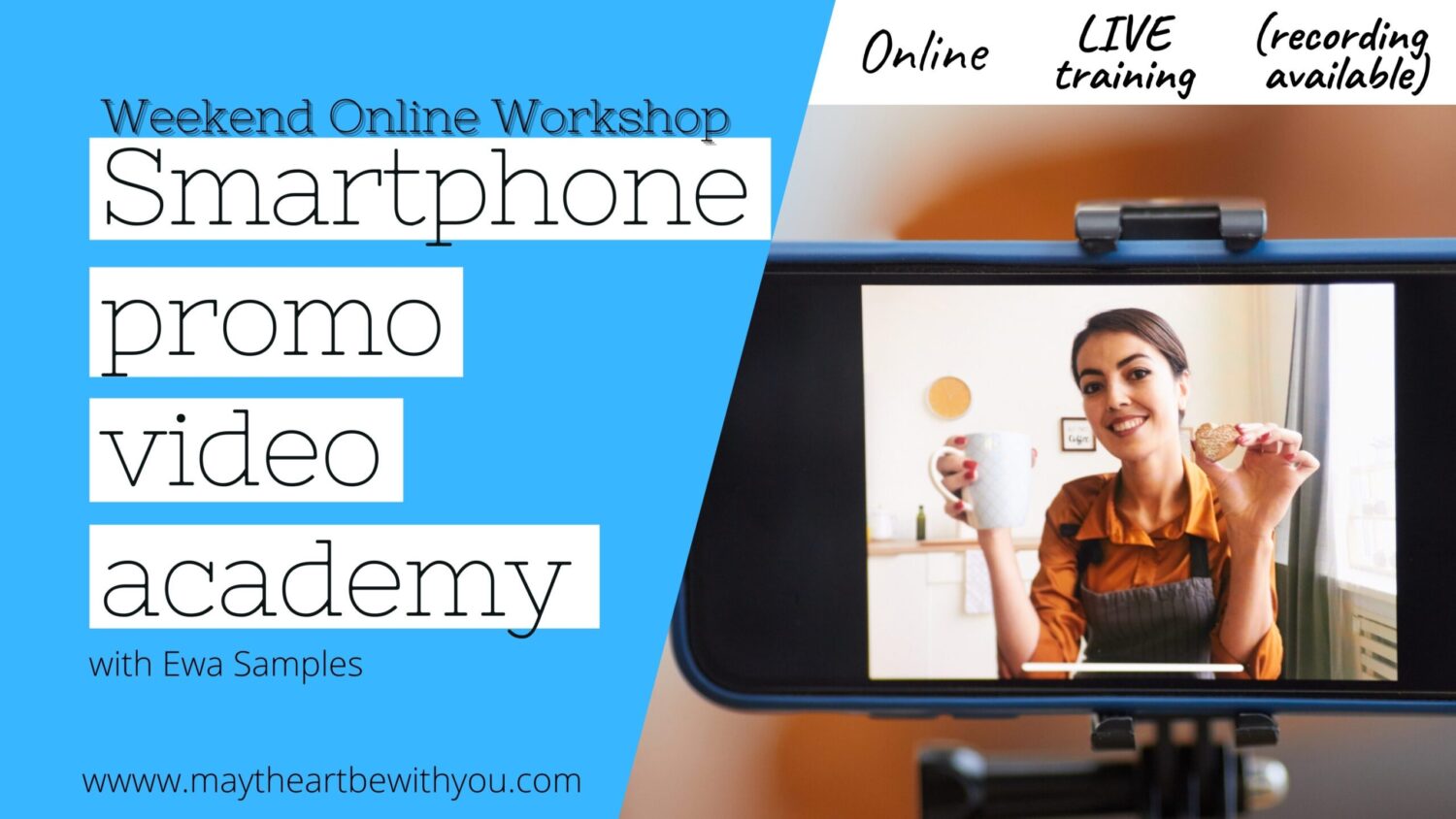 Online Workshop Promo Videos using smartphone