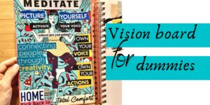 Vision Board for dummies
